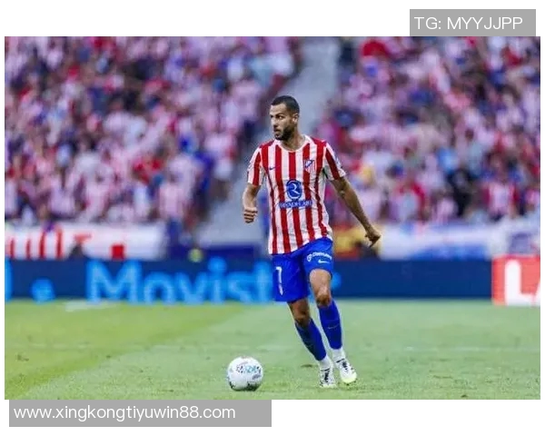 马丁若对阵马竞踢中卫孔德与加西亚争夺右后卫首发位置